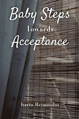 bokomslag Baby Steps Towards Acceptance