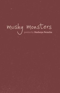 bokomslag Mushy Monsters