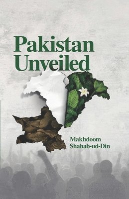 Pakistan Unveiled 1