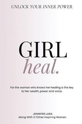 Girl, Heal