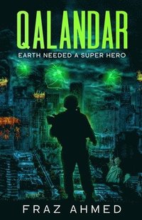 bokomslag Qalandar: Earth Needed A Superhero