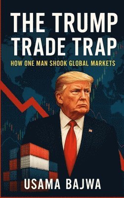 bokomslag Trump Trade Trap