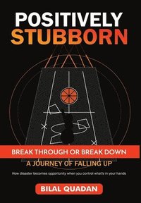 bokomslag Positively Stubborn