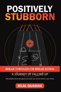 bokomslag Positively Stubborn
