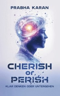 bokomslag Cherish or Perish