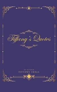bokomslag Tiffany's Quotes