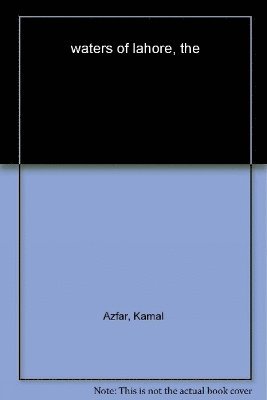 Kamal Azfar - Waters of Lahore, Inbunden