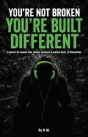 M - You're Not Broken, You're Built Different, Häftad