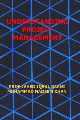 Understanding Project Management 1