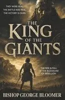 George Bloomer - King of the Giants, Häftad. Tillgänglighet: Lägg i varukorg