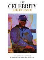 Art Celebrity Editorial - Robert Singer, Inbunden