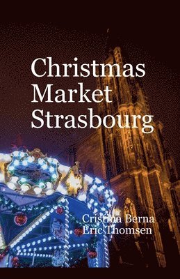 bokomslag Christmas Market Strasbourg