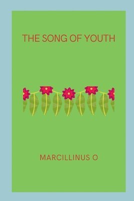 The Song of Youth 1