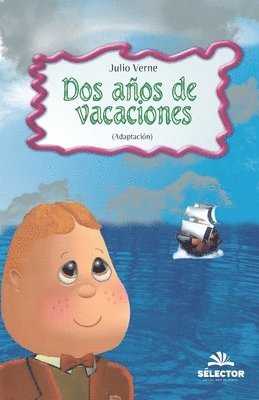 Julio Verne - DOS Años de Vacaciones -Z, Häftad