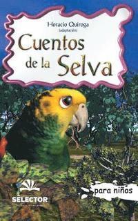 bokomslag Cuentos de la selva: Clasicos para ninos