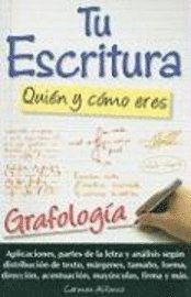 bokomslag Tu Escritura, Quien y Como Eres: Grafologia = Your Handwriting: Who and How You Are