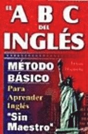 bokomslag El ABC del Ingles: Maetodo Baasico Para Aprender Inglaes Sin Maestro