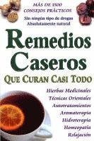 Tomo - Remedios Caseros Que Curan Casi Todo, Häftad