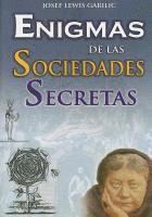 Enigmas de las Sociedades Secretas 1