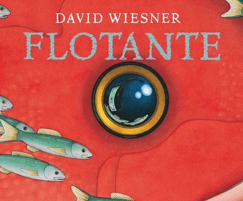 David Wiesner - Flotante, Inbunden