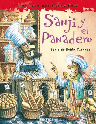 Korky Korky, Robin Tzannes - Sanji Y El Panadero, Inbunden