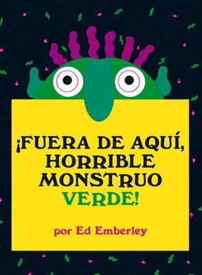 bokomslag ¡Fuera de Aquí, Horrible Monstruo Verde!