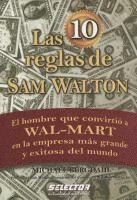 bokomslag Las 10 reglas de Sam Walton: El hombre que convirtio a Wal-Mart en la empresa mas grande y exitosa del mundo