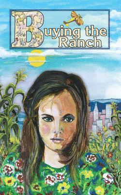 Buying the Ranch: Facing Real Life