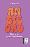 Carlos Kam Chai Sánchez Ibarra, Rosa Ma Porrúa Ediciones - Ansiedad, Häftad