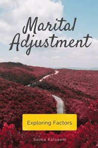 bokomslag Marital Adjustment - Exploring Factors