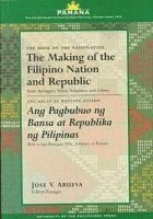 bokomslag Making Of The Filipino Nation & Republic