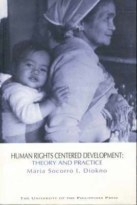 Maria Socorro I. Diokno, Maria Socorro I Diokno - Human Rights Centered Development, Häftad