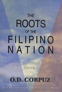 bokomslag Roots of the Filipino Nation, Volume II