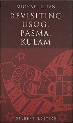 bokomslag Revisiting Usig, Pasma, Kulam