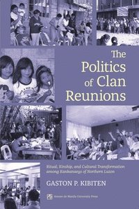 bokomslag Politics of Clan Reunions