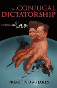 bokomslag Conjugal Dictatorship of Ferdinand and Imelda Marcos