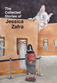 bokomslag Collected Stories of Jessica Zafra