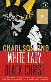 bokomslag White Lady, Black Christ