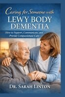 Sarah Linton - Caring for Someone with Lewy Body Dementia, Häftad. Tillgänglighet: Lägg i varukorg