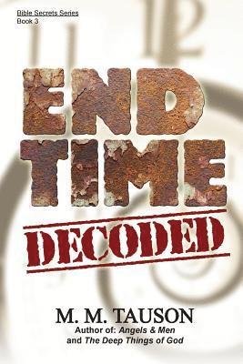 End Time Decoded 1