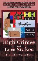 bokomslag High Crimes and Low Stakes