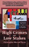 bokomslag High Crimes and Low Stakes