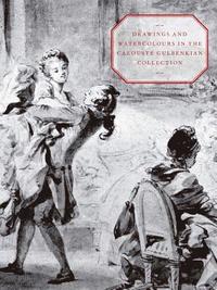 bokomslag Drawings and Watercolours in the Calouste Gulbenkian Collection