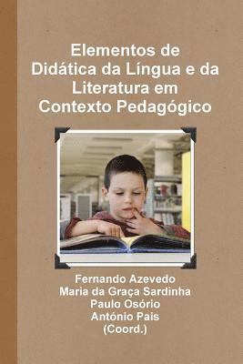 Elementos de Didtica da Lngua e da Literatura em Contexto Pedaggico 1