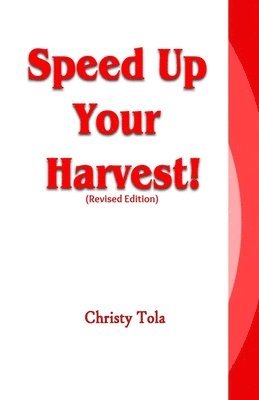 Speed Up Your Harvest! 1