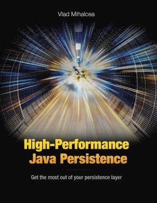 High-Performance Java Persistence