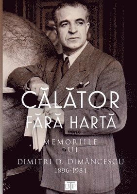 Dan Dimancescu - Călător Fără Hartă, Häftad