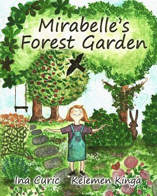 bokomslag Mirabelle's Forest Garden