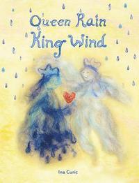 bokomslag Queen Rain King Wind