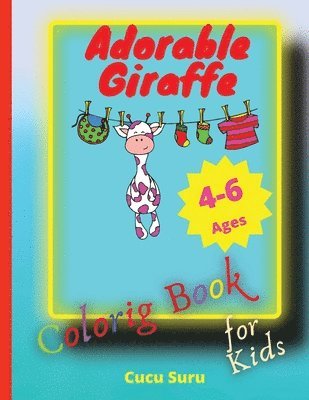 Adorable Giraffe Coloring Book for Kids 1